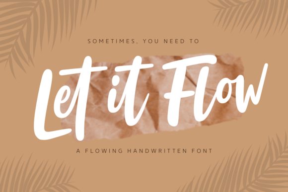 Let It Flow: A Script Font for Handmade Branding